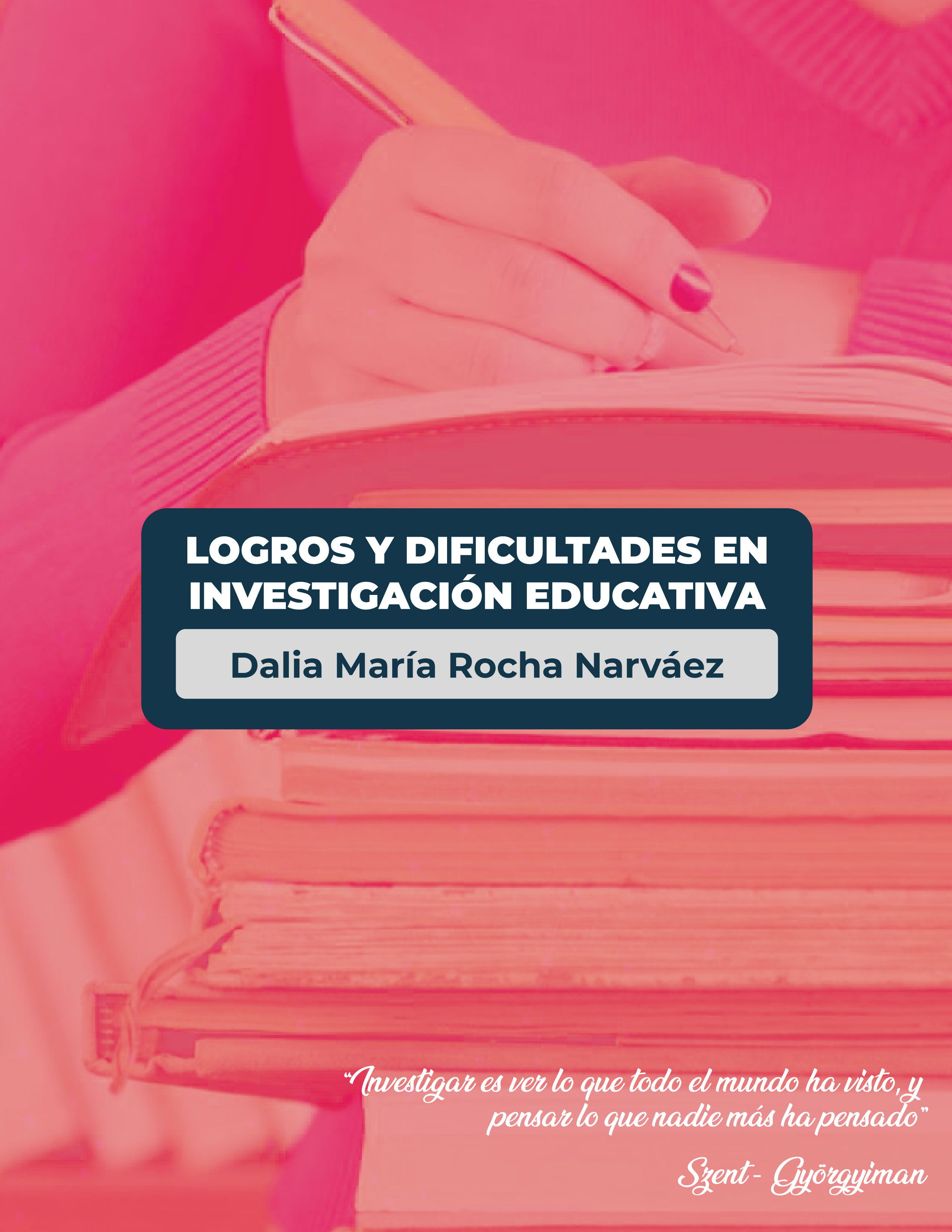 Logros y dificultades en investigación educativa